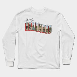 Greetings from Illinois Long Sleeve T-Shirt